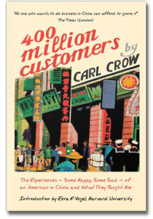 The cover of Four Hundred Million Customers by Carl Crow