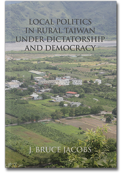 The cover of Local Politics in Rural Taiwan under Dictatorship and Democracy
