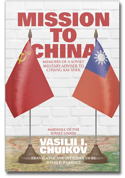 The cover of Mission to China by Vasilii I. Chuikov