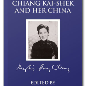 The cover of Madame Chiang Kai-shek and Her China